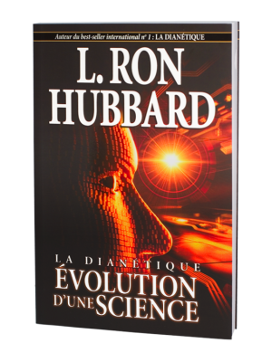 La Dianetics : Evolution d'une science