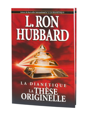 La Dianetics : Thèse Originelle