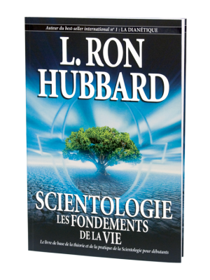 Scientology : fondements de la vie