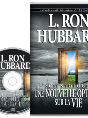 Scientology : une nouvelle optique sur la vie